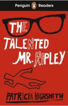 The Talented Mr Ripley. Level 6 Penguin