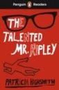 Highsmith Patricia The Talented Mr Ripley. Level 6
