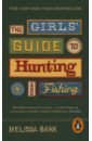 Обложка The Girls’ Guide to Hunting and Fishing