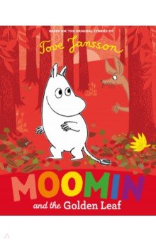Jansson Tove - Moomin and the Golden Leaf
