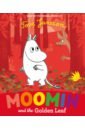 Jansson Tove Moomin and the Golden Leaf