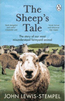 The Sheep’s Tale. The story of our most misunderstood farmyard animal Penguin