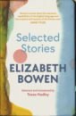 цена Bowen Elizabeth Selected Stories