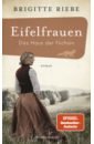 Riebe Brigitte Eifelfrauen. Das Haus der Füchsin цена и фото