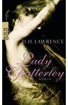 Lawrence David Herbert - Lady Chatterley