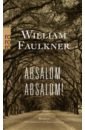 Faulkner William Absalom, Absalom! william faulkner as i lay dying