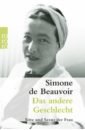 de Beauvoir Simone Das andere Geschlecht. Sitte und Sexus der Frau