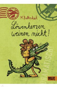 

Löwenherzen weinen nicht!