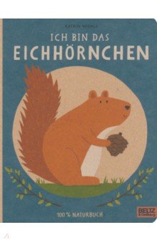 

Ich bin das Eichhörnchen