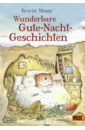 Moser Erwin Wunderbare Gute-Nacht-Geschichten