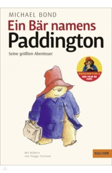 Обложка книги Ein Bär namens Paddington. Seine größten Abenteuer, Bond Michael