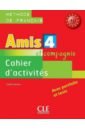 Samson Colette Amis et compagnie 4. Niveau B1. Cahier d'activités