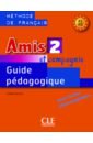 Samson Colette Amis et compagnie 2. Niveaux A1/A2. Guide pédagogique