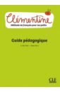 Clémentine 1. A1.1. Guide pédagogique