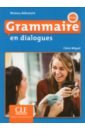 Miquel Claire Grammaire en dialogues. Niveau débutant. A1/A2 + CD glaud ludivine lannier muriel loiseau yves grammaire essentielle du francais a1 a2 cd