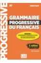 Gregoire Maia Grammaire progressive du français. Niveau débutant. A1 + CD + Appli-web