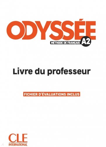 Odyssée. Niveau A2. Guide pédagogique