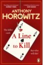 Horowitz Anthony A Line to Kill horowitz anthony the word is murder