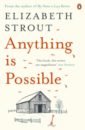 Strout Elizabeth Anything is Possible strout elizabeth lucy by the sea