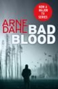 Dahl Arne Bad Blood arne dahl watching you