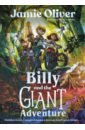 Oliver Jamie Billy and the Giant Adventure oliver jamie billy and the giant adventure