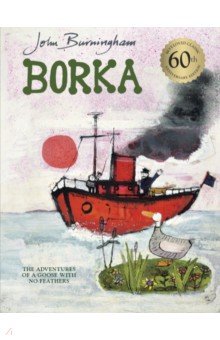 

Borka. The Adventures of a Goose With No Feathers