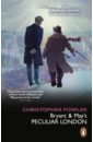 hari j lost connections why you’re depressed and how to find hope Fowler Christopher Bryant & May’s Peculiar London