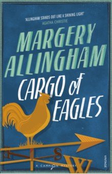 Allingham Margery - Cargo Of Eagles