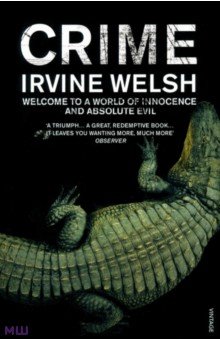 Welsh Irvine - Crime