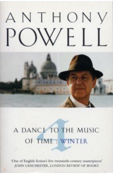 Powell Anthony - A Dance to the Music of Time. Volume 4. Winter