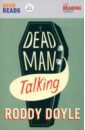 Doyle Roddy Dead Man Talking tornadoes riveting reads for curious kids