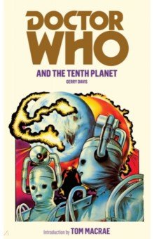 

Doctor Who and the Tenth Planet