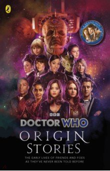 Aldred Sophie, Rudden Dave, Gill Nikita - Doctor Who. Origin Stories
