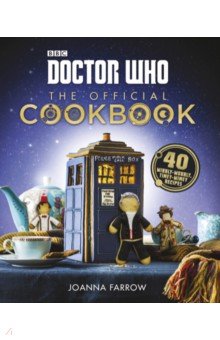 Doctor Who. The Official Cookbook BBC books