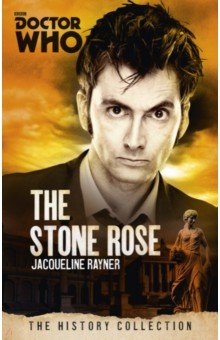 Doctor Who. The Stone Rose