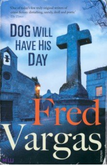 Vargas Fred - Dog Will Have His Day