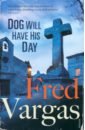 Vargas Fred Dog Will Have His Day how to solve murder