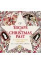 Escape to Christmas Past. A Colouring Book Adventure first colouring book christmas