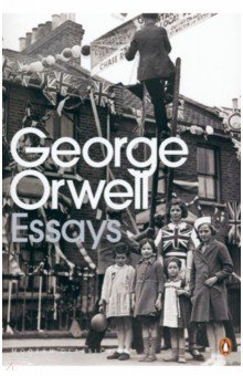 Orwell George - Essays