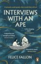 Fallon Felice Interviews with an Ape fallon felice interviews with an ape