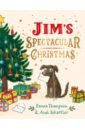 Thompson Emma Jim's Spectacular Christmas thompson emma the christmas tale of peter rabbit cd