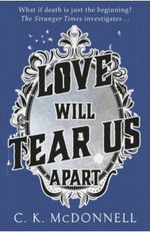 Love Will Tear Us Apart Bantam Press - фото 1