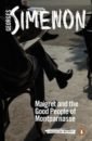 Simenon Georges Maigret and the Good People of Montparnasse simenon georges the people opposite