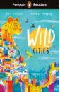 Lerwill Ben Wild Cities. Level 2 cities in motion 2 european cities