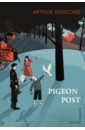 Ransome Arthur Pigeon Post