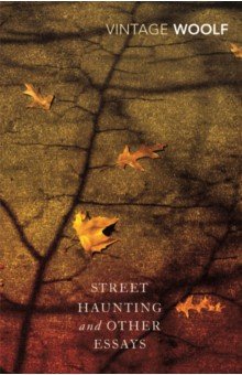 Street Haunting and Other Essays Vintage books
