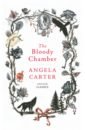 Carter Angela The Bloody Chamber my treasury of classic fairy tales