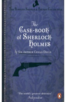 

The Case-Book of Sherlock Holmes