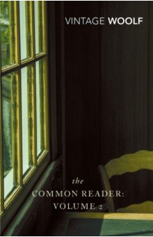 The Common Reader. Volume 2 Vintage books