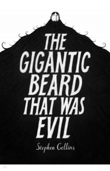 

The Gigantic Beard That Was Evil